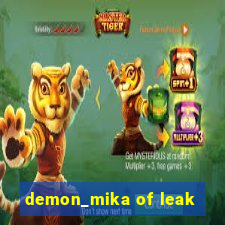 demon_mika of leak